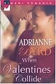 When Valentines Collide (Kimani Romance)