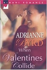 When Valentines Collide (Kimani Romance)