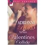 When Valentines Collide (Kimani Romance)
