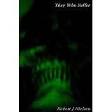 They Who Suffer