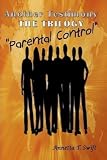 Another Testimony - The Trilogy ~~~ PARENTAL CONTROL