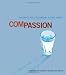 Books : Compassion: Thoughts on Cultivating a Good Heart