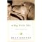 A Big Little Life (A Memoir of a Joyful Dog) (Hardcover)