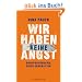 Wir haben keine Angst: Gruppentherapie einer Generation