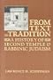From Text to Tradition, A History of Second Temple and Rabbinic Judaism