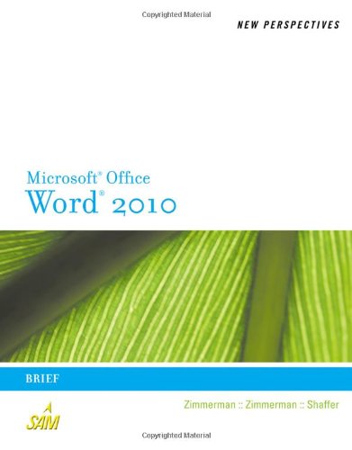 New Perspectives on Microsoft Word 2010: Brief (New Perspectives (Course Technology Paperback))
