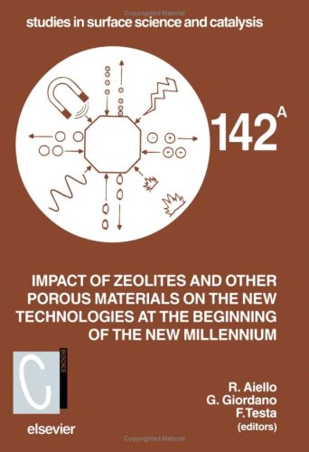 Impact of Zeolites and other Porous Materials on the New Technologies at the Beginning of the New Millennium (Studies in Surface Science and Catalysis) under Catalysis in The Books Store