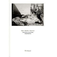 Galdi /Gloeden /Pl�schow: Sammlung Uwe Scheid. Aktaufnahmen. Dt. /Engl. /Franz.