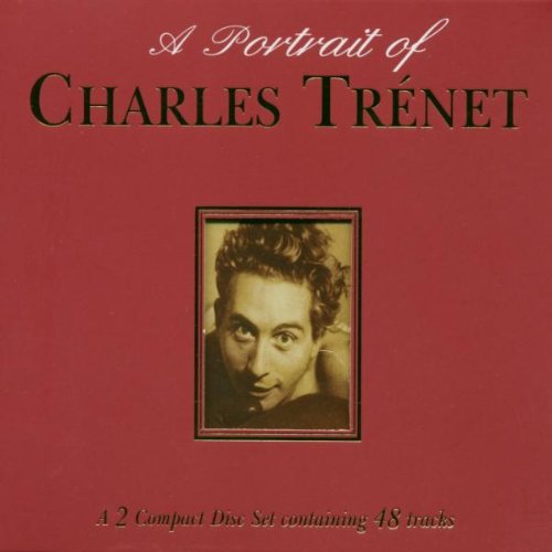 Charles Trenet - A Portrait Of Charles Trenet - Zortam Music