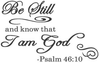Be Still and Know That I Am God Psalm 46:10 God Bible Vinyl Wall Decal Artremovable Letters Design Quotes