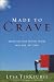 Made to Crave: Satisfying Your Deepest Desire with God, Not Food by Lysa TerKeurst