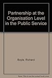 Partnership at the organisation level in the public service