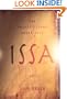 ISSA: The Greatest Story Never Told