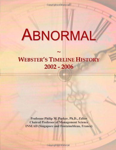 Abnormal: Webster's Timeline History, 2002 - 2006