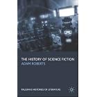 The History of Science Fiction (Palgrave Histories of Literature) by Adam Roberts