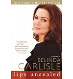 LIPS UNSEALED: A MEMOIR BY Carlisle, Belinda(Author)Paperback