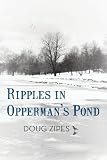 Ripples in Oppermans Pond