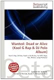 Produkt-Bild: Wanted: Dead or Alive (Kool G Rap & DJ Polo Album)
