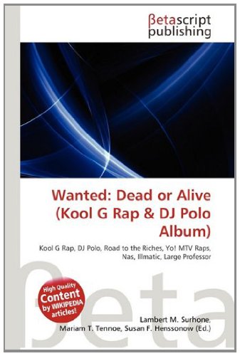 Produkt-Bild: Wanted: Dead or Alive (Kool G Rap & DJ Polo Album)
