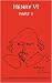 The First Part of King Henry VI, Part 1: The Cambridge Dover Wilson Shakespeare (The Cambridge Dover Wilson Shakespeare Series) (Pt. 1)