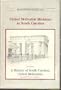 UNITED METHODIST MINISTERS IN SOUTH CAROLINA:  Including a History of South Carolina United Methodism.