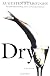 Dry: A Memoir