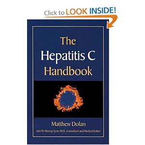Click here to buy The Hepatitis C Handbook by Matthew Dolan, Iain Murray-Lyon, and John Tindall.