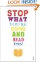 Stop What You're Doing And Read This!