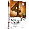TYPO3-Extensions entwickeln - Studentenausgabe