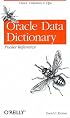 Oracle Data Dictionary Pocket Reference