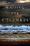 Waiting for Columbus