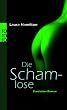 Die Schamlose: Erotischer Roman