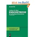 Endometriose: Ein Wegweiser f�r die Praxis (Frauenarztliche Taschenba1/4cher)
