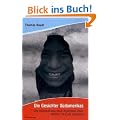 Die Gesichter S�damerikas: Eine Abenteuerreise durch Argentinien, Chile, Bolivien, Peru und Kolumbien