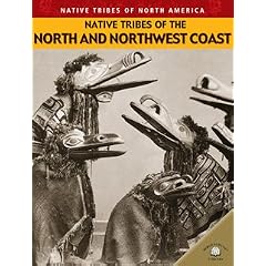 Native Tribes of the North and Northwest Coast (Johnson, Michael, Native Tribes of North America.)
