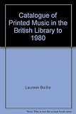 The catalogue of printed music in the British Library to 1980. 2, Ander-Bach, J. N.