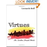 Virtues: For Another Possible World by Leonardo Boff and Alex Guilherme