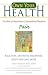 Books : Own Your Health : Pain: Back Pain, Arthritis, Migraines, and More
