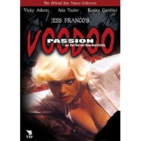 Voodoo Passion ~ By: Jess Franco (Widescreen Director's Cut - Classic 1977