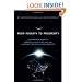 From Poverty to Prosperity: Intangible Assets, Hidden Liabilities and the Lasting Triumph over Scarcity