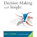 Decision Making with Insight (with Insight.xla 2.0 and CD-ROM)
