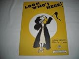 LOOK WHOS HERE HAROLD ADAMSON 1932 SHEET MUSIC SHEET MUSIC 299