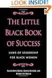 The Little Black Book of Success: Laws of Leadership for Black Women