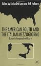 The American South And The Italian Mezzogiorno: Essays in Comparative History