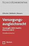 Versorgungsausgleichsrecht: VersAusglG - BGB - FamFG - BVersTG - SGB VI. Handkommentar