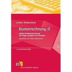 Kostenrechnung 2: (Grenz-)Plankostenrechnung mit Fragen, Aufgaben und L�sungen: II