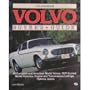Illustrated Volvo Buyer's Guide: All European and American Model Volvos, 1927-Current Model Histories, Engine and Transmission Listings, Options, Specs (Motorbooks International Buyer's Guide Series)