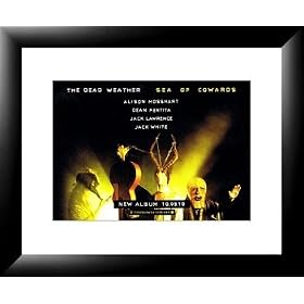 DEAD WEATHER Sea of Cowards - Framed Original Advert