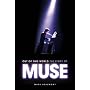 Out of This World: The Story of "Muse"