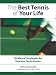 The Best Tennis of Your Life